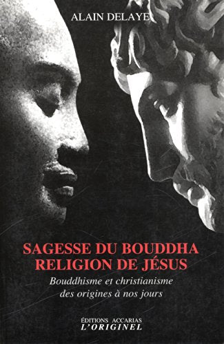 Sagesse du bouddha, religion de Jésus