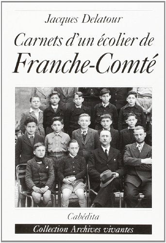 Carnets d'un écolier de Franche-Comté, 1939-1944