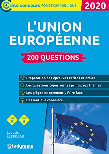 200 questions sur l’Union Européenne