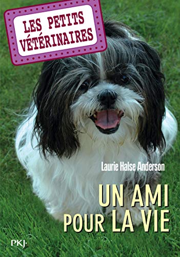 Les petits vétérinaires - tome 05 : Un ami pour la vie (05)