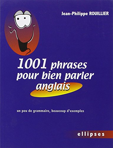 1001 phrases pour bien parler anglais
