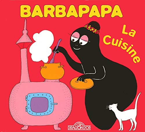 Barbapapa - La Cuisine - Album illustré - Dès 2 ans