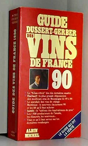 Guide Dussert-Gerber des vins de France 1990