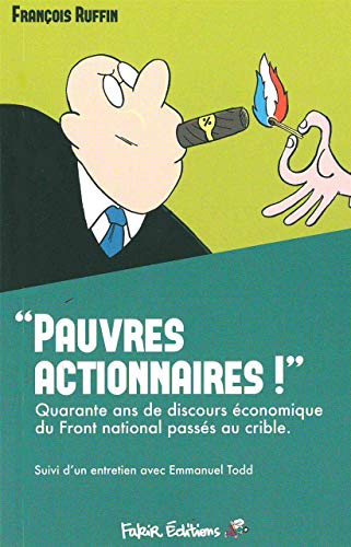 "Pauvres actionnaires ! "