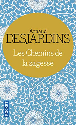 Les chemins de la sagesse