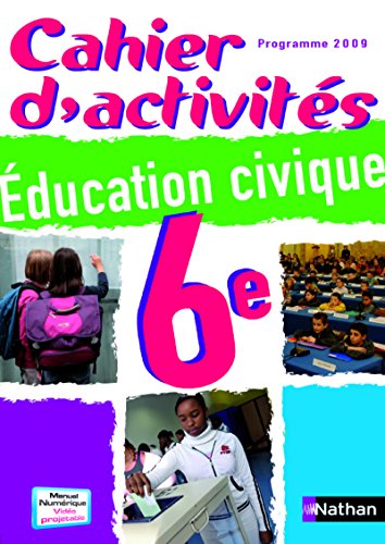 Cahier d'activités éducation civique 6e