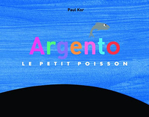 Argento - Le petit poisson