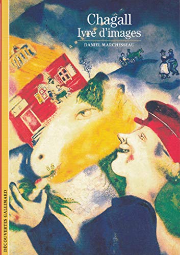 Chagall : Ivre d'images