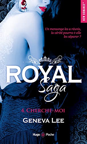 Royal Saga - tome 4 Cherche-moi
