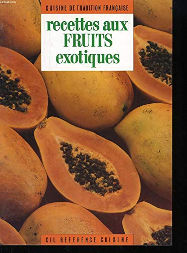 Recettes aux fruits exotiques (CIL référence)
