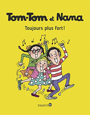 Tom-Tom et Nana, Tome 29: Toujours plus fort !