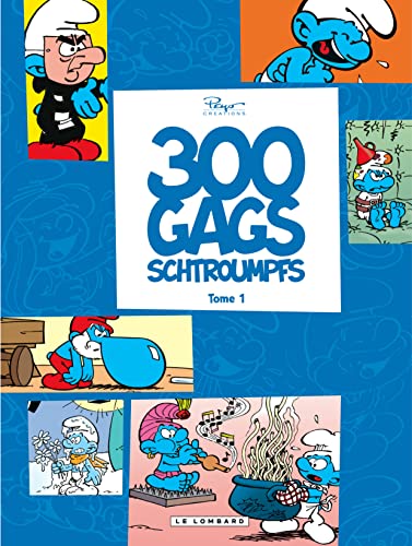 300 gags schtroumpfs - tome 1