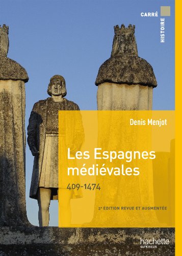 Les Espagnes médiévales 409-1474