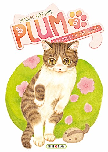 Plum, un amour de chat T03