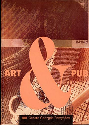 Art & pub / Art et publicité, 1890-1990