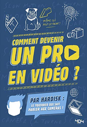 Hardisk : Comment devenir un pro en vidéo ?
