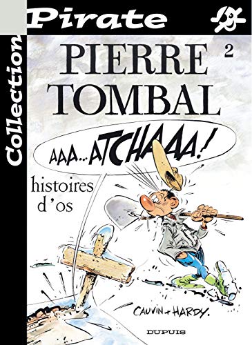 BD Pirate : Pierre Tombal, tome 2 : Histoires d'os