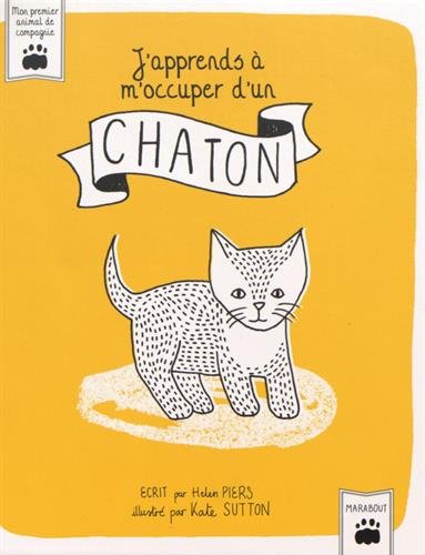 J'apprends à m'occuper d'un chaton