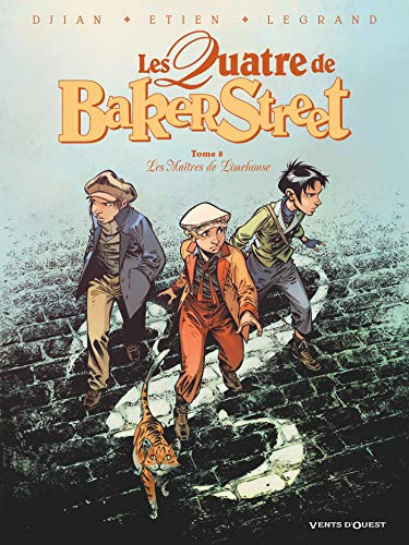 Les Quatre de Baker Street - Tome 08: Les Maîtres de Limehouse