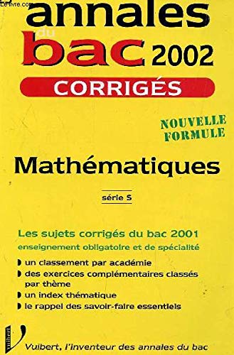 Mathématiques Série S.: Corrigés 2002