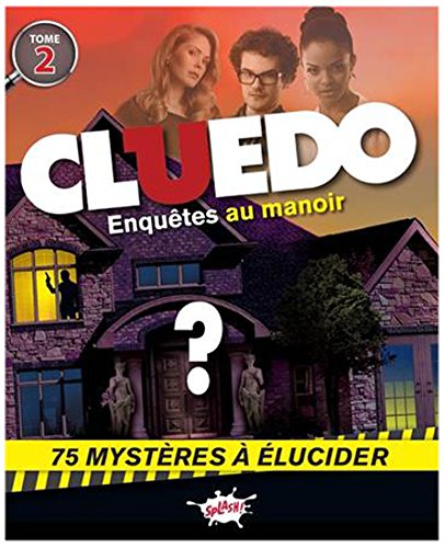 Cluedo - Mon carnet d'enigmes - tome 2 Enquêtes au manoir