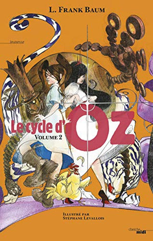 Ozma du Pays d'Oz / Dorothy et le Magicien au Pays d’Oz