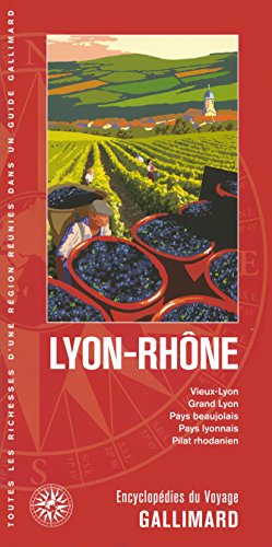 Lyon-Rhône: Vieux-Lyon, Grand Lyon, Pays beaujolais, Pays lyonnais, Pilat rhodanien