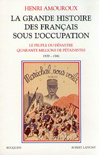 La Grande Histoire des Français sous l'Occupation, tome 1, 1939-1941