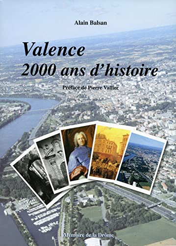 Valence, 2000 ans d'histoire