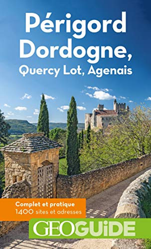 Périgord Dordogne: Quercy Lot, Agenais