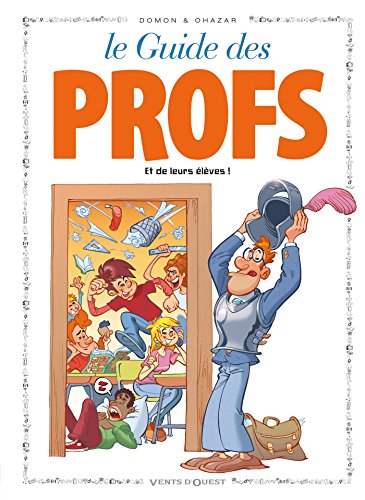 Les Guides en BD - Tome 43: Les Profs