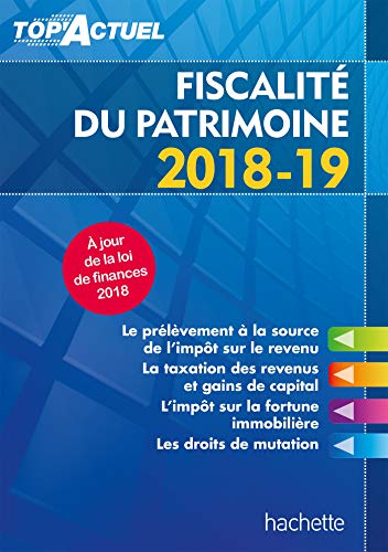 Top'Actuel Fiscalité Du Patrimoine 2018-2019