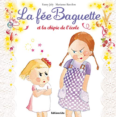 La fée Baguette et la chipie de l'école - De 3 à 7 ans