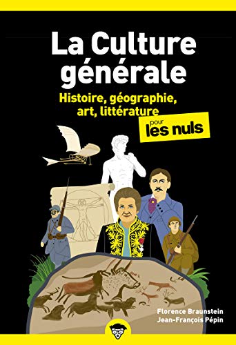 La Culture générale pour les Nuls - Histoire, géographie, art, littérature - Tome 1, poche, 2e éd (01)