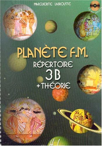 Planète F.M. - Répertoire 3 B + Théorie