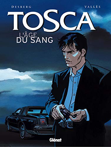 Tosca, tome 1 : L'Age du sang