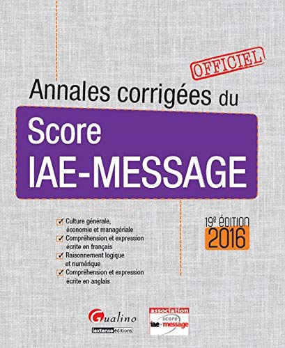 annales corrigées du score iae-message 2016 - 19ème édition