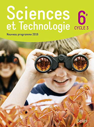 Sciences et technologie 6e - Grand format - Nouveau programme 2016