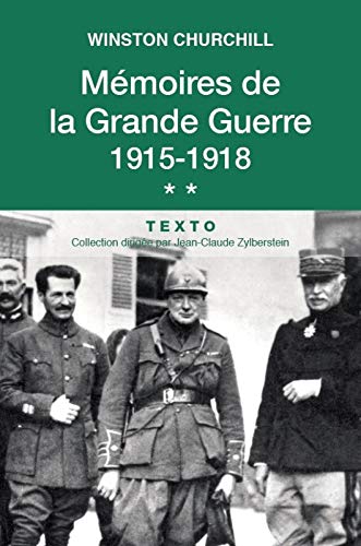 Mémoires de la Grande Guerre T2: 1915-1918