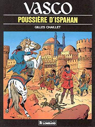 Vasco, tome 9 : Poussière d'Isaphan