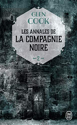 Les Annales de la Compagnie noire, 2 : Le château noir