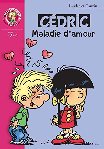 Cédric, tome 7 : Maladie d'amour