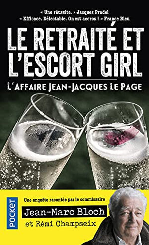 L'escort girl et le retraité. L'affaire Jean-Jacques Lepage