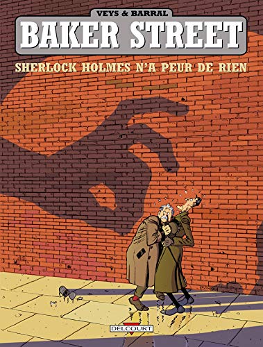 Baker Street T01: Sherlock Holmes n'a peur de rien