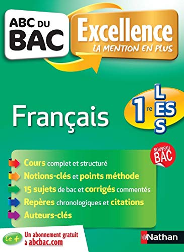 ABC du BAC Excellence Français 1re L.ES.S - Ancien programme