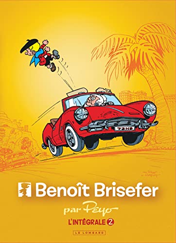 Benoît Brisefer Intégrale Tome 2
