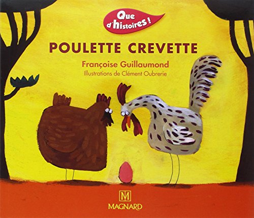 Que d'histoires ! CP - Série 1 (2001) - Période 1 : album Poulette Crevette