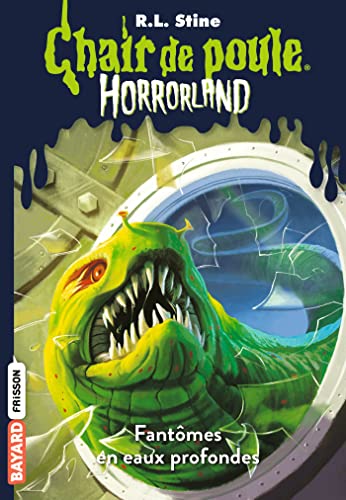 Horrorland, Tome 02: Fantômes en eaux profondes