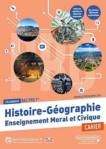 Histoire-Géographie Enseignement moral et civique 1re Bac Pro