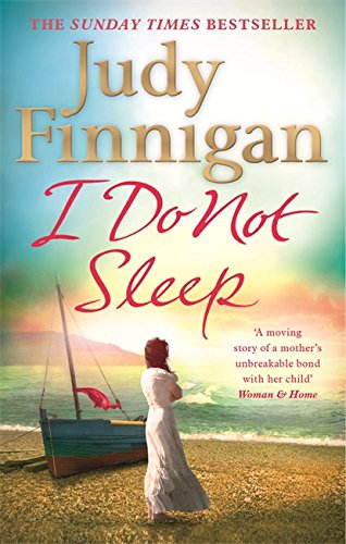 I Do Not Sleep: The life-affirming, emotional pageturner from the Sunday Times bestselling author and journalist
